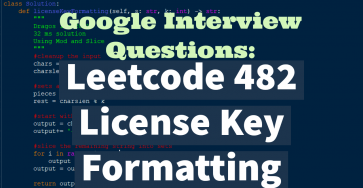 LeetCode 482 License Key Formatting Solution