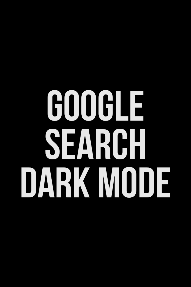 How to enable Dark mode on Google Search