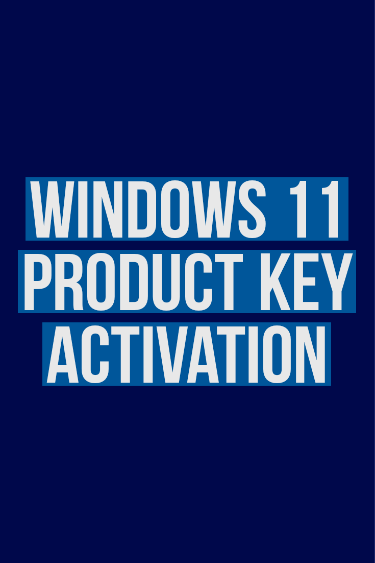 Windows 11 Move license and Activate Windows 11 with Windows