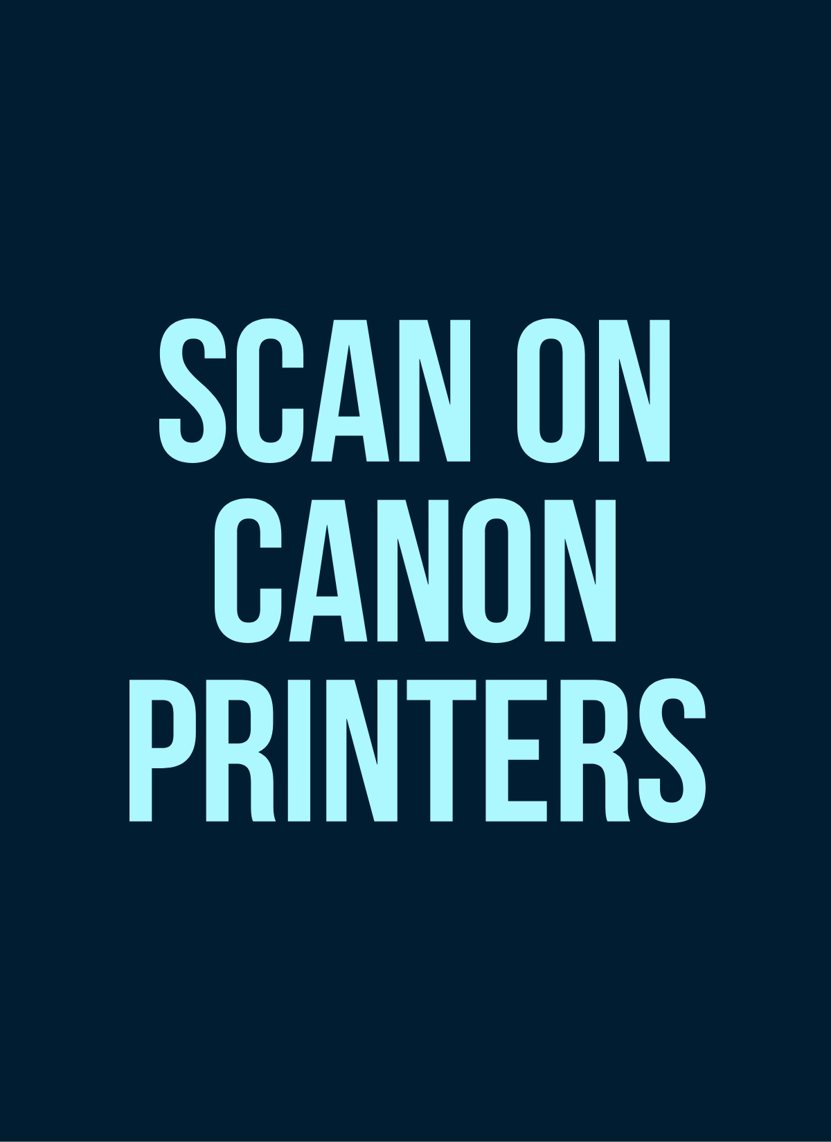 How to Scan on Canon Printer